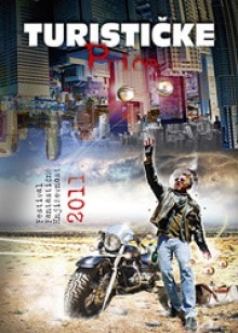 Turističke priče : zbirka kratih SF i fantasy priča / 10. festival fantastične književnosti, Pazin, Opatija, 12.-13. kolovoza 2011.