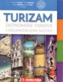 Turizam : ekonomske osnove i organizacijski sustav