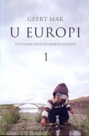 U Europi : putovanje kroz dvadeseto stoljeće 1