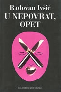 U nepovrat, opet : članci, razgovori i dokumenti : 1956-2002. 