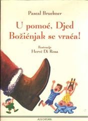 U pomoć, Djed Božićnjak se vraća!
