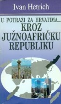U potrazi za Hrvatima kroz Južnoafričku Republiku