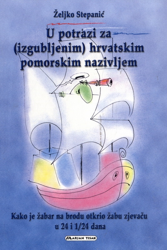 U potrazi za (izgubljenim) hrvatskim pomorskim nazivljem
