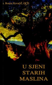 U sjeni starih maslina : evanđelje na drugi način