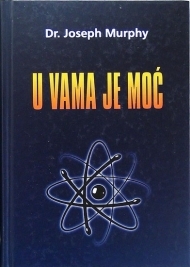 U vama je moć - put oko svijeta s dr. Murphyjem