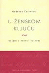 U ženskom ključu : ogledi o teoriji kulture