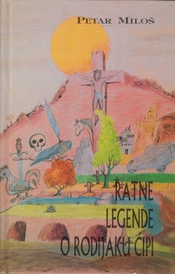 Ratne legende o rodijaku Ćipi 