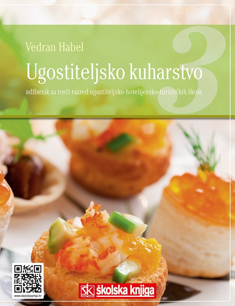 Ugostiteljsko kuharstvo 3 : udžbenik u trećem razredu ugostiteljsko-turističkih škola