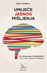 Umijeće jasnog mišljenja