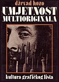 Umjetnost multioriginala : kultura grafičkog lista