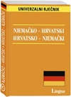 Univerzalni rječnik: njemačko - hrvatski i hrvatsko - njemački