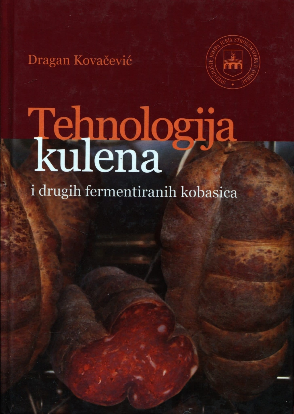 Tehnologija kulena i drugih fermentiranih kobasica