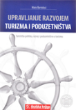 Upravljanje razvojem turizma i poduzetništva - turistička politika, razvoj i poduzetništvo u turizmu