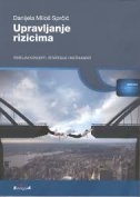 Upravljanje rizicima : temeljni koncepti, strategije i instrumenti 