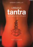 Urbana tantra : sveti seks za dvadeset i prvo stoljeće