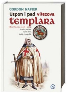 Uspon i pad vitezova templara: Red Hrama, 1118.-1314.