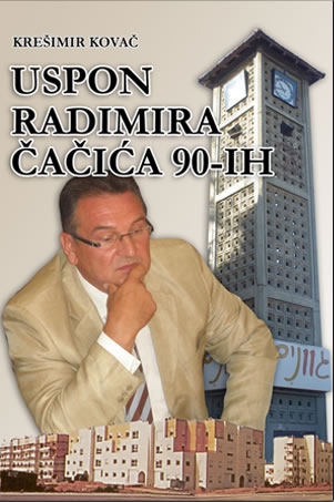 Uspon Radomira Čačića 90-tih