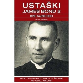 Ustaški James Bond 2 : sve tajne NDH! 