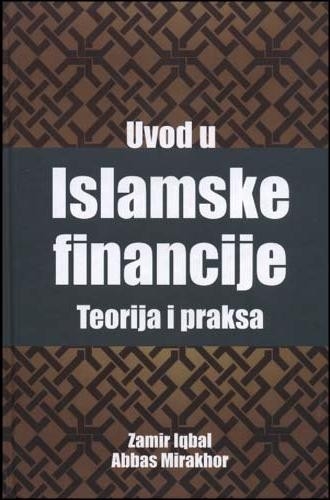Uvod u islamske financije : teorija i praksa