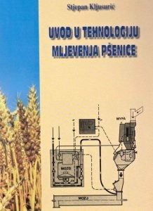 Uvod u tehnologiju mljevenja pšenice