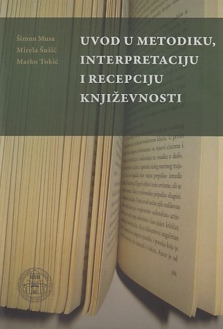 Uvod u metodiku, interpretaciju i recepciju književnosti