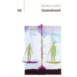 Uzaludnosti : kronika beskonačnog umiranja