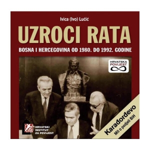 Uzroci rata : Bosna i Hercegovina od 1980. do 1992. godine : Karađorđevo mit o podjeli BiH