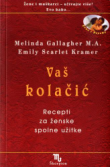 Vaš kolačić : recepti za ženske spolne užitke