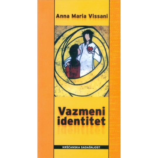 Vazmeni identitet : dozrijevanje duhovnog života 