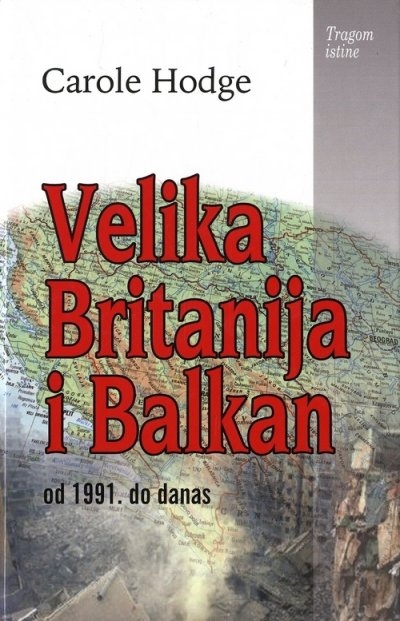 Velika Britanija i Balkan : od 1991. do danas