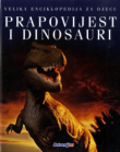 Velika enciklopedija za djecu 11 - Prapovijest i dinosauri