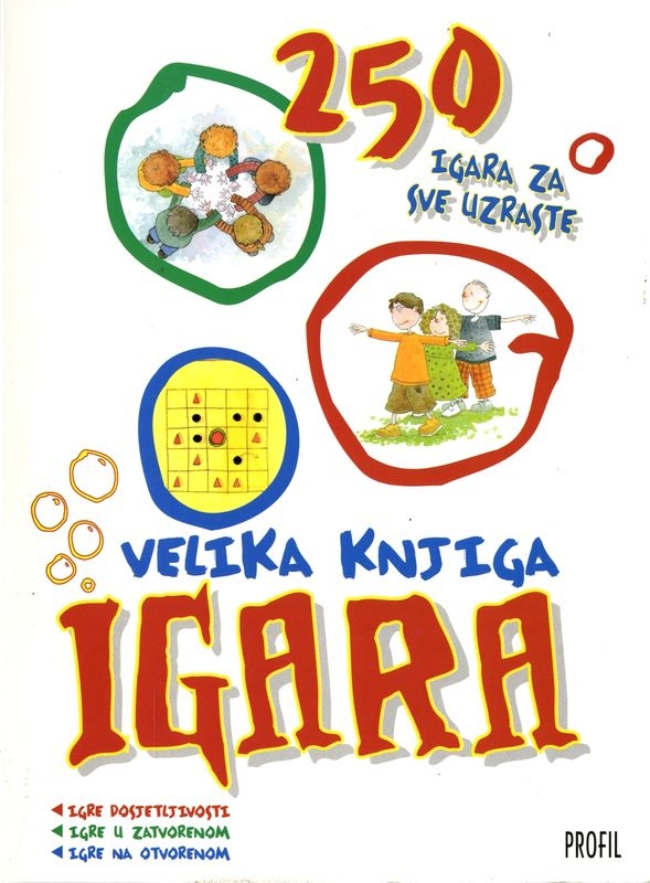 Velika knjiga igara : 250 igara za sve uzraste