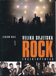 Velika svjetska rock enciklopedija (knjiga 1.)