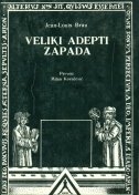 Veliki adepti Zapada 