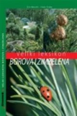 Veliki leksikon borova i zimzelena 