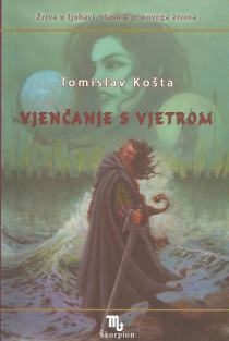 Vjenčanje s vjetrom : legenda o Mistu i Dvoru