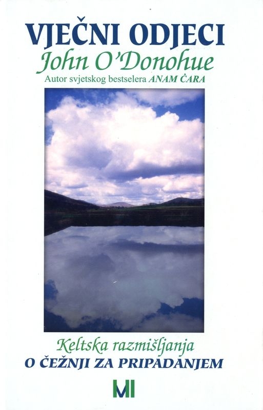 Vječni odjeci : keltska razmišljanja o čežnji za pripadanjem