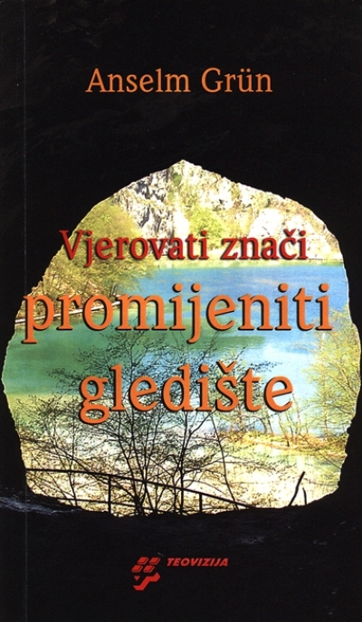 Vjerovati znači promijeniti gledište