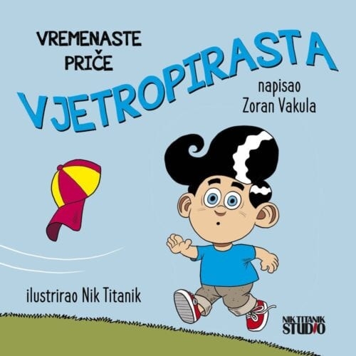 Vremenaste priče : vjetropirasta