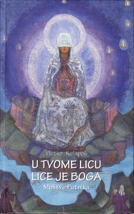 U tvome licu lice je Boga : molitve putnika