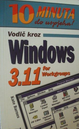 Vodič kroz Windows 3.11 for workgroups