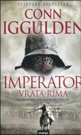 Imperator - Vrata Rima : neispričana priča o Juliju Cezaru