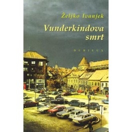 Vunderkindova smrt i druge podvojene pjesme 