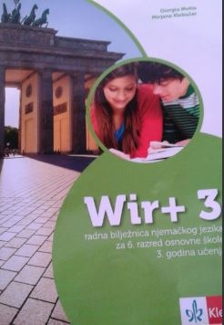 Wir+ 3 - radna bilježnica njemačkog jezika za 6. razred osnovne škole