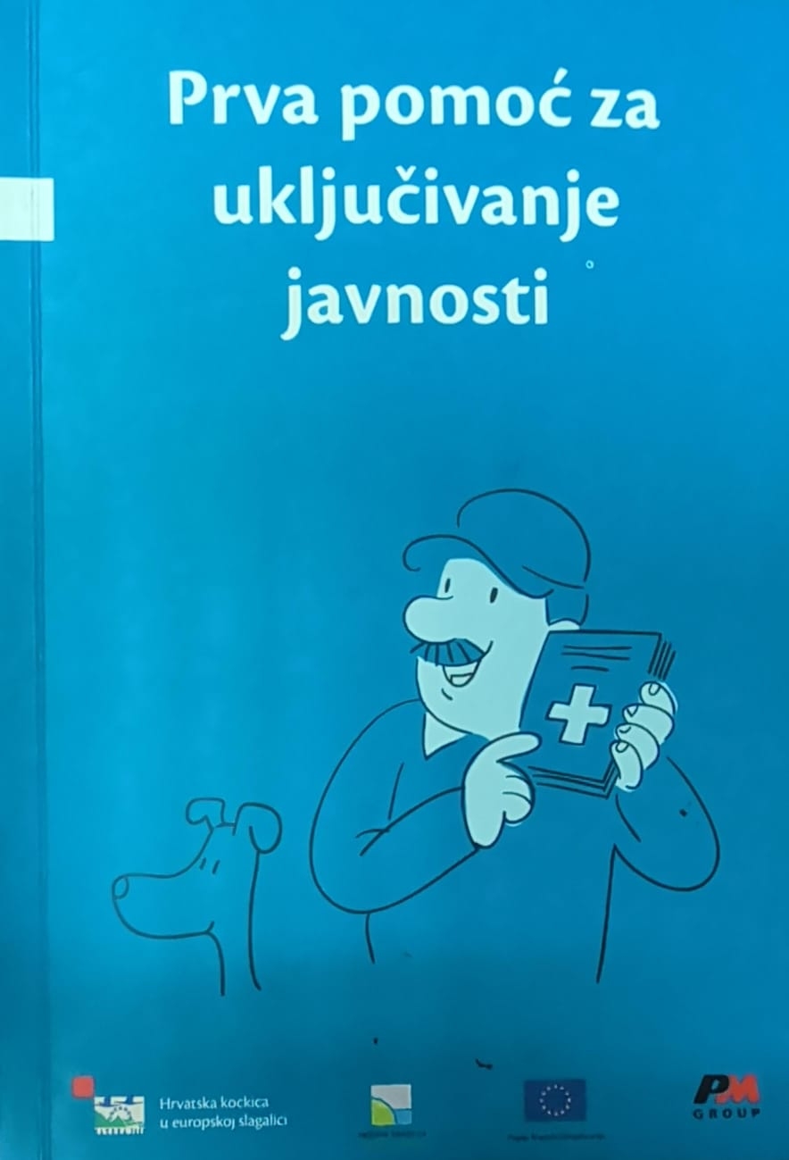 Prva pomoć za uključivanje javnosti : vodič kroz 22 koraka vaše pustolovine!
