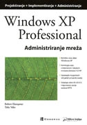 WINDOWS XP PROFESSIONAL - Administriranje mreža