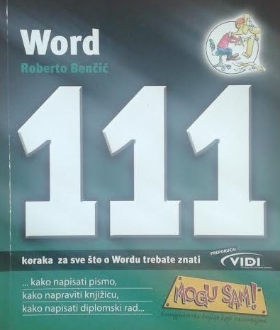 Word - 111 koraka : za sve što o Wordu trebate znati