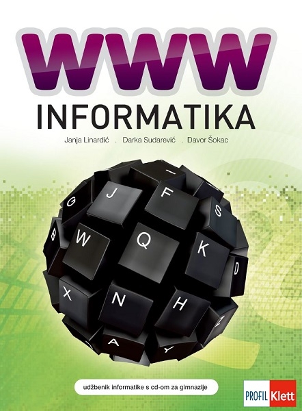 WWW informatika : udžbenik informatike i računalstva za gimnazije i srednje škole