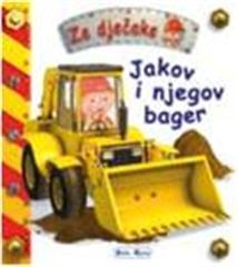 Za dječake -Jakov njegov bager