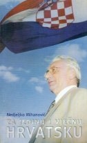 Za jedinu i vječnu Hrvatsku